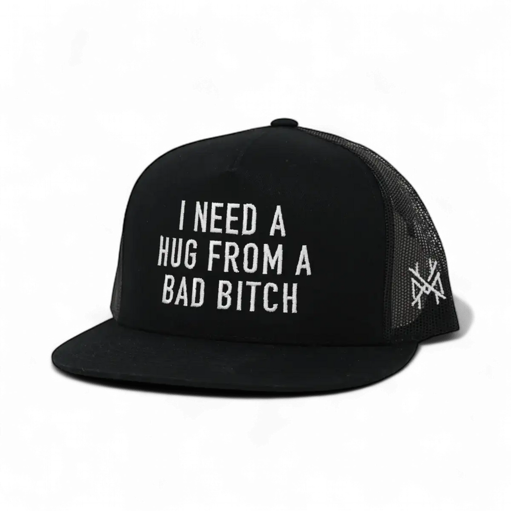 I Need a Hug from a Bad Bitch Snapback Hat