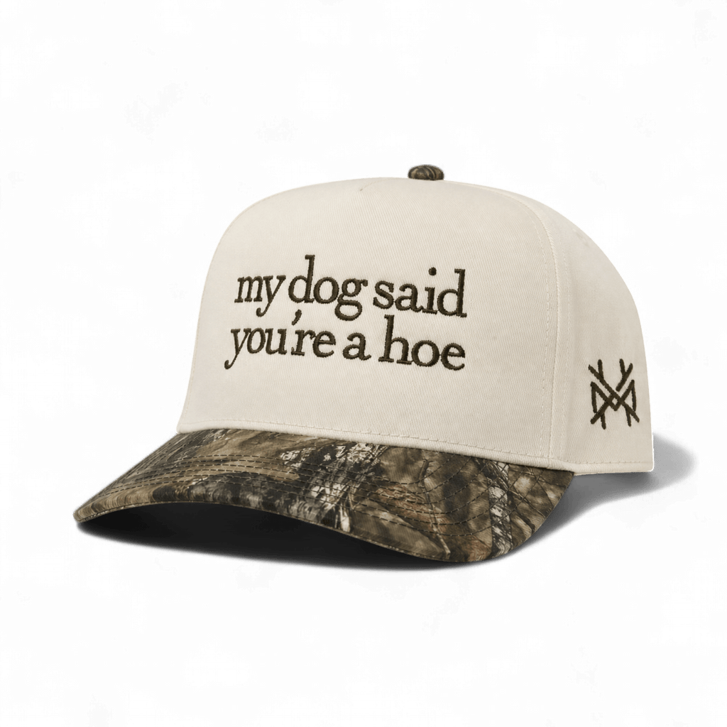 My Dog Said You're a Hoe
