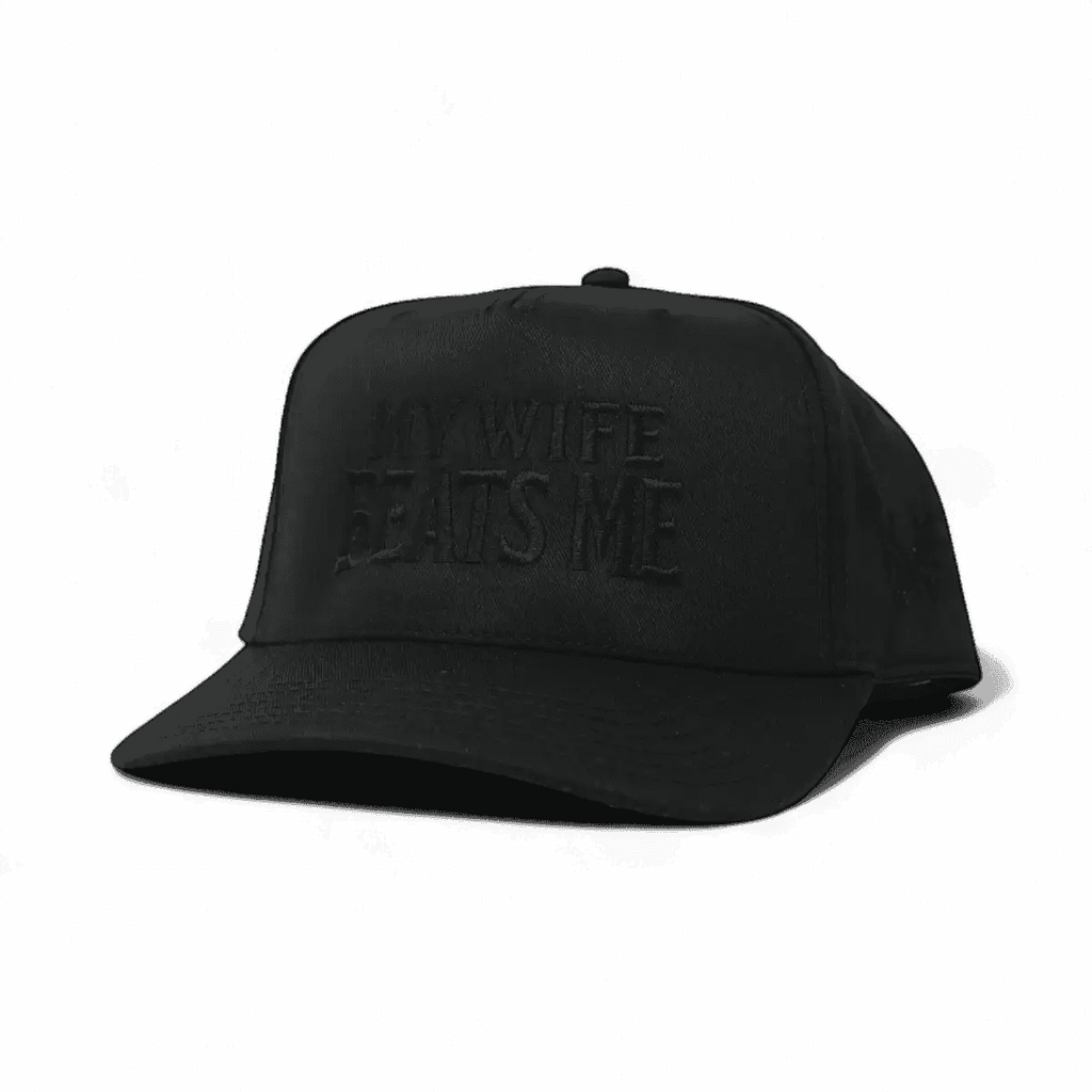 My Wife Beats Me Snapback Hat